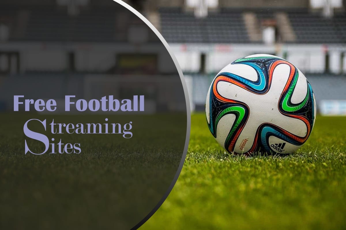 Free football streaming no downloads